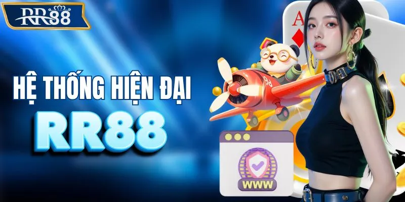 Khám phá RR88 với hệ thống công nghệ hiện đại